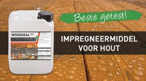 impregneermiddel hout , woodseal pro, hout impregneermiddel, hout impregneren